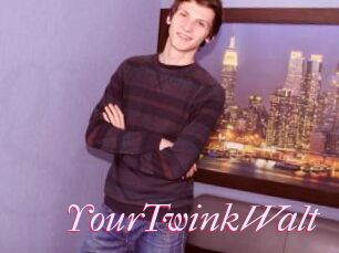 YourTwinkWalt